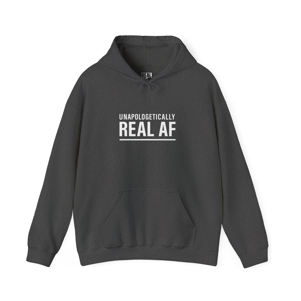 Unapologetically Real AF Hoodie