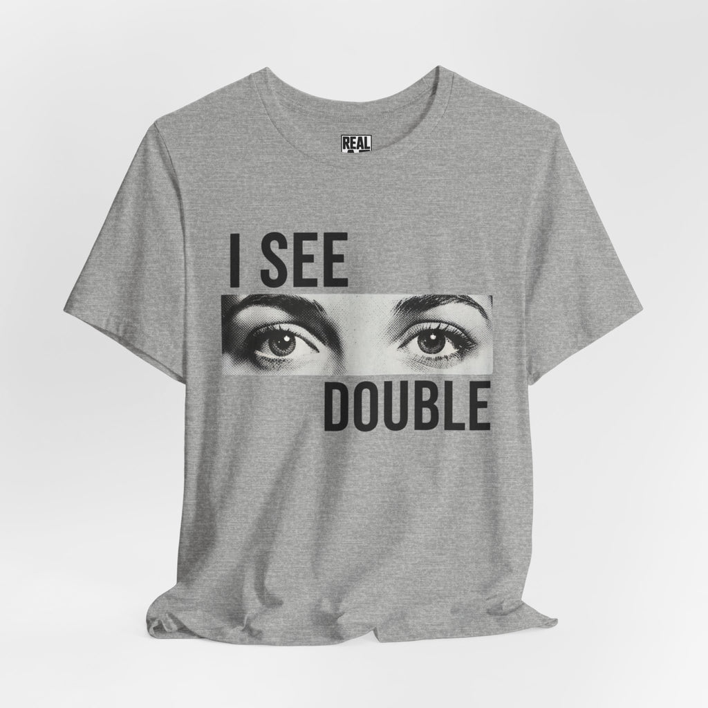 I See Double Graphic Tee