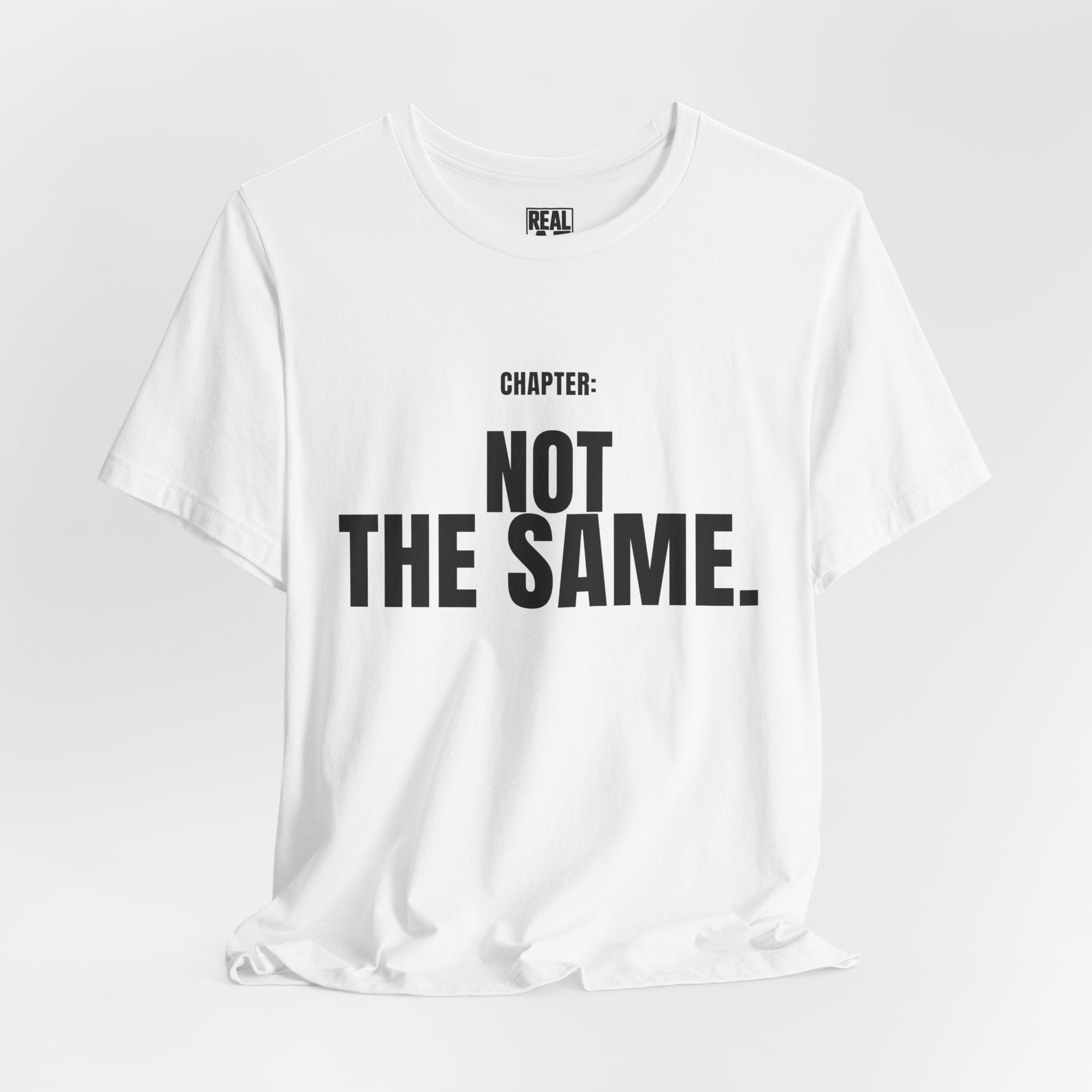 Chapter: Not The Same Tee