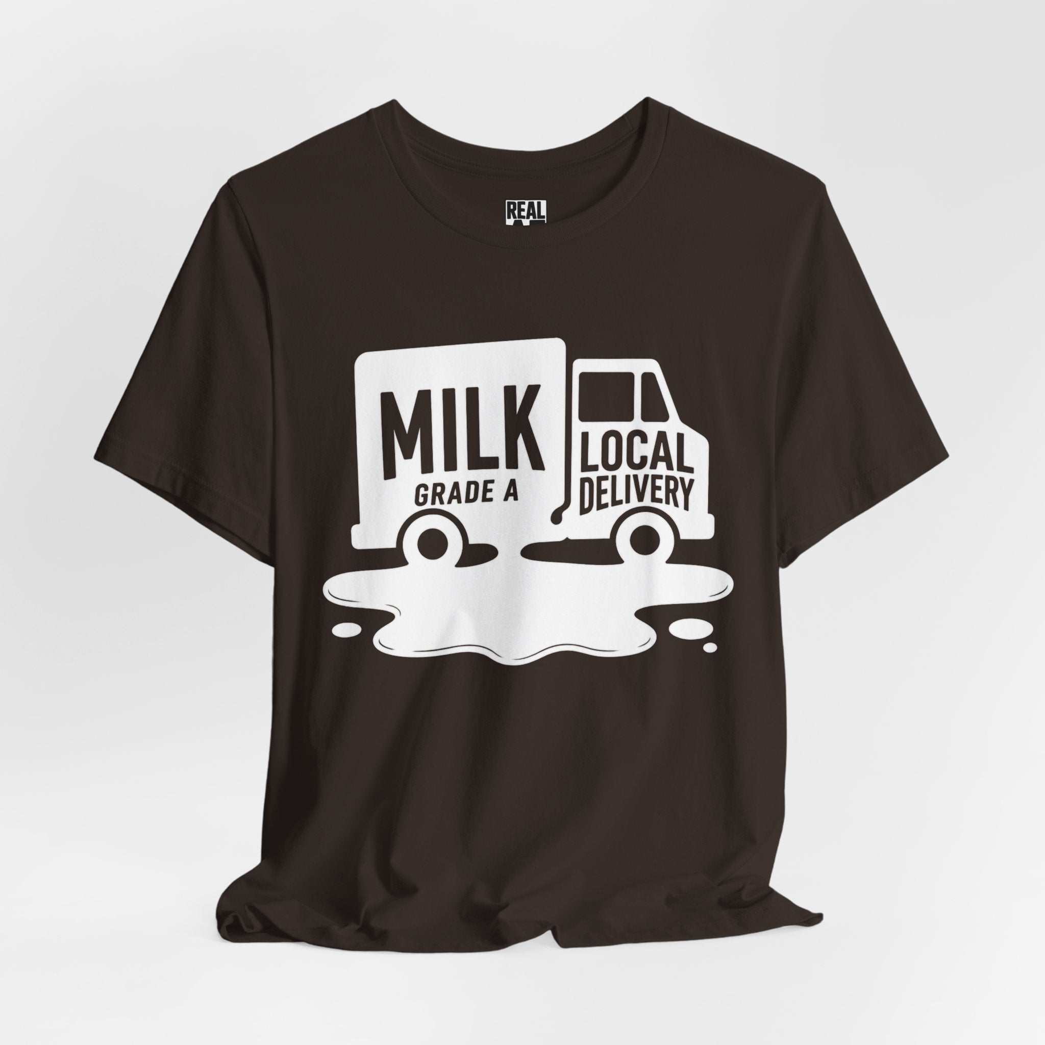 Milk Grade A Local Delivery T-Shirt