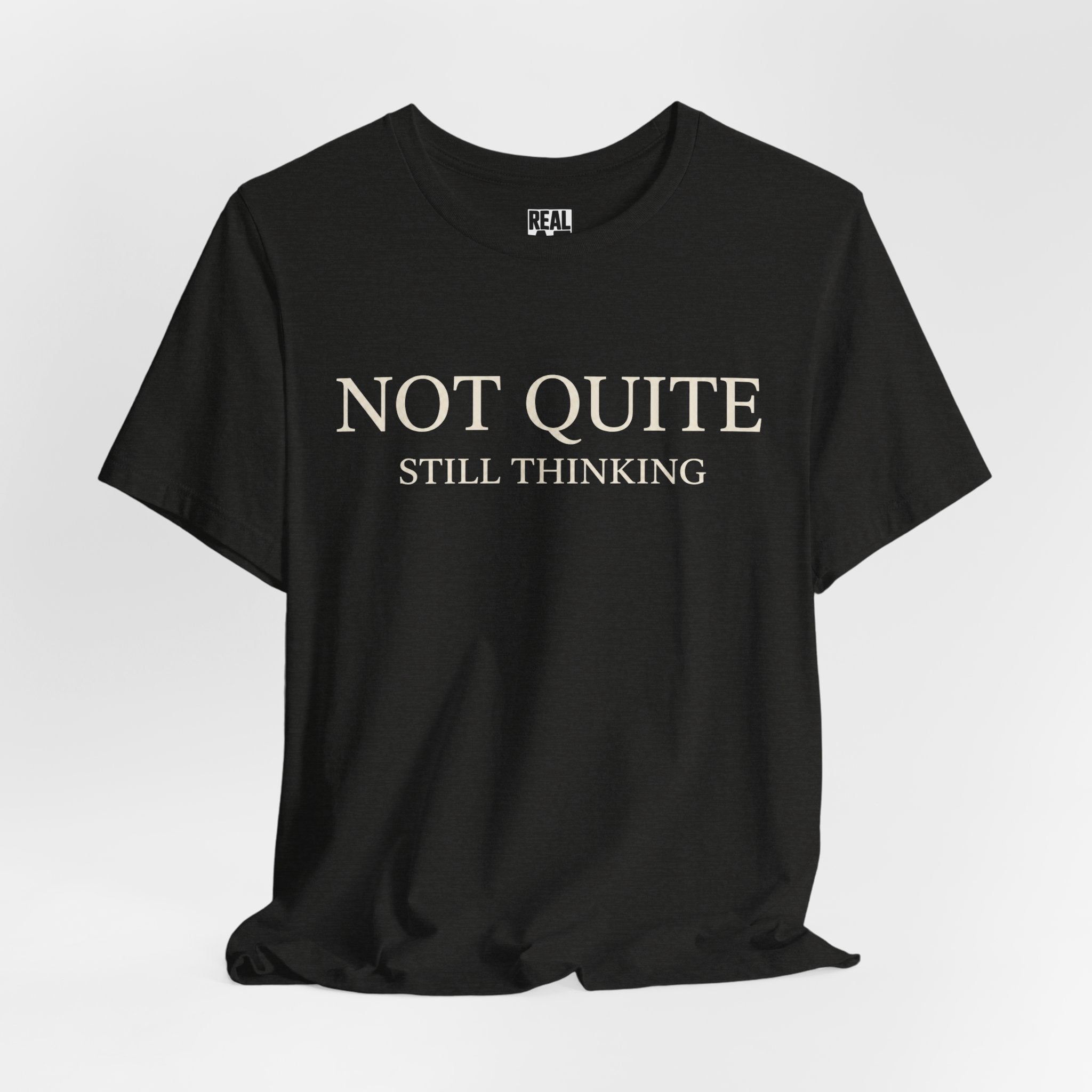 Not Quite T‑Shirt