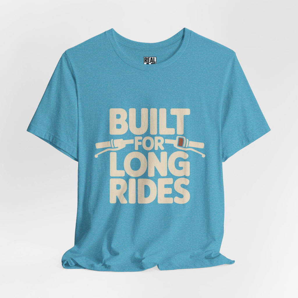 Built for Long Rides Motorcycle Tee