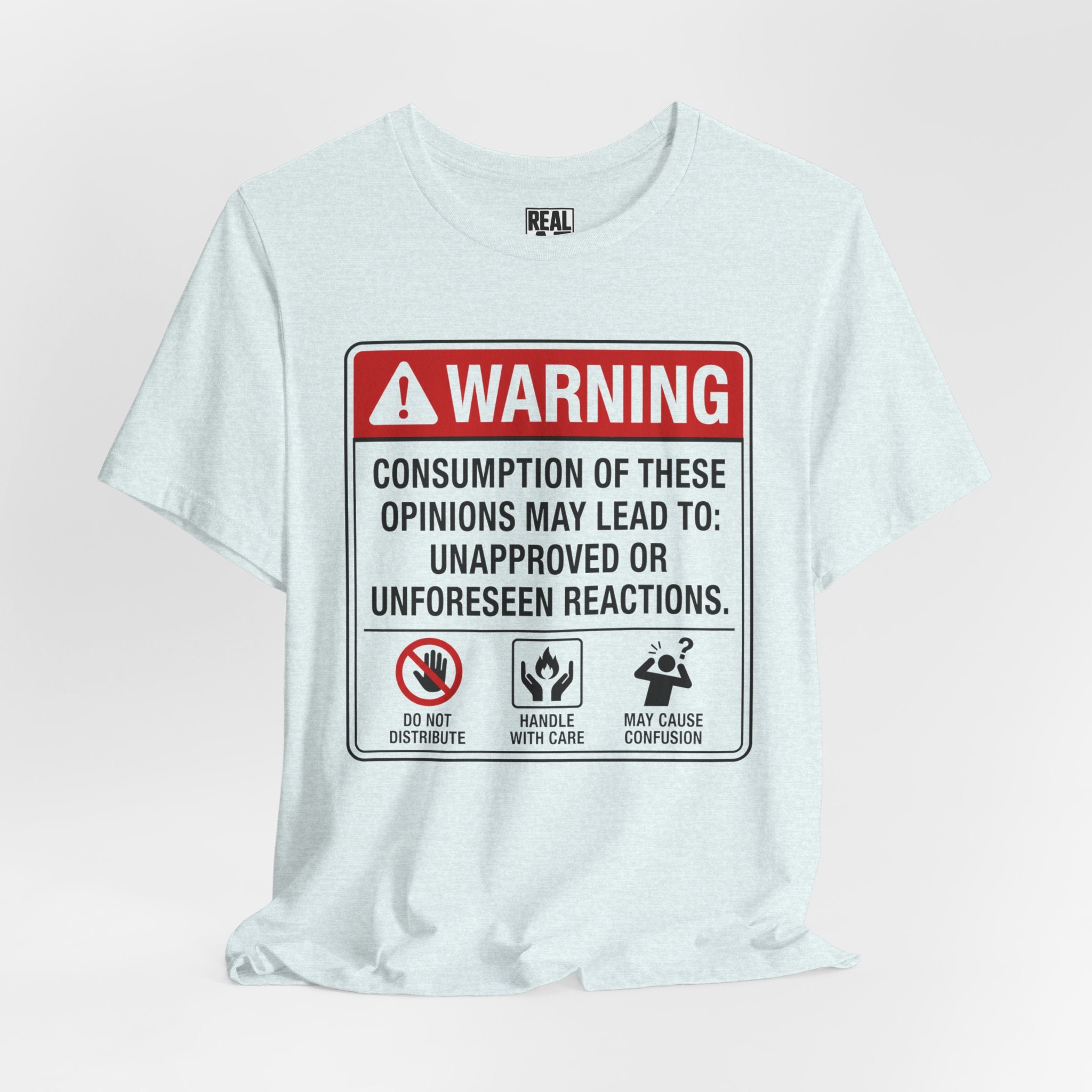 Opinions Warning Label T-Shirt