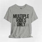 Multiple Rides Only Roller Coaster T-Shirt
