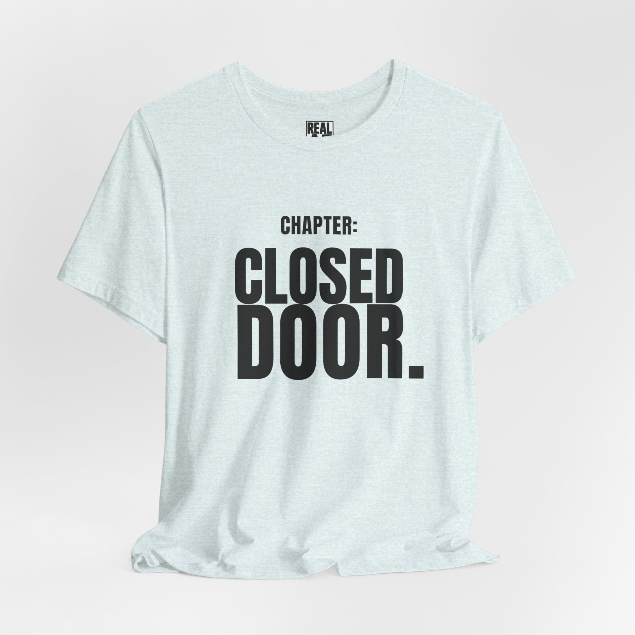Chapter: CLOSED DOOR. T-Shirt