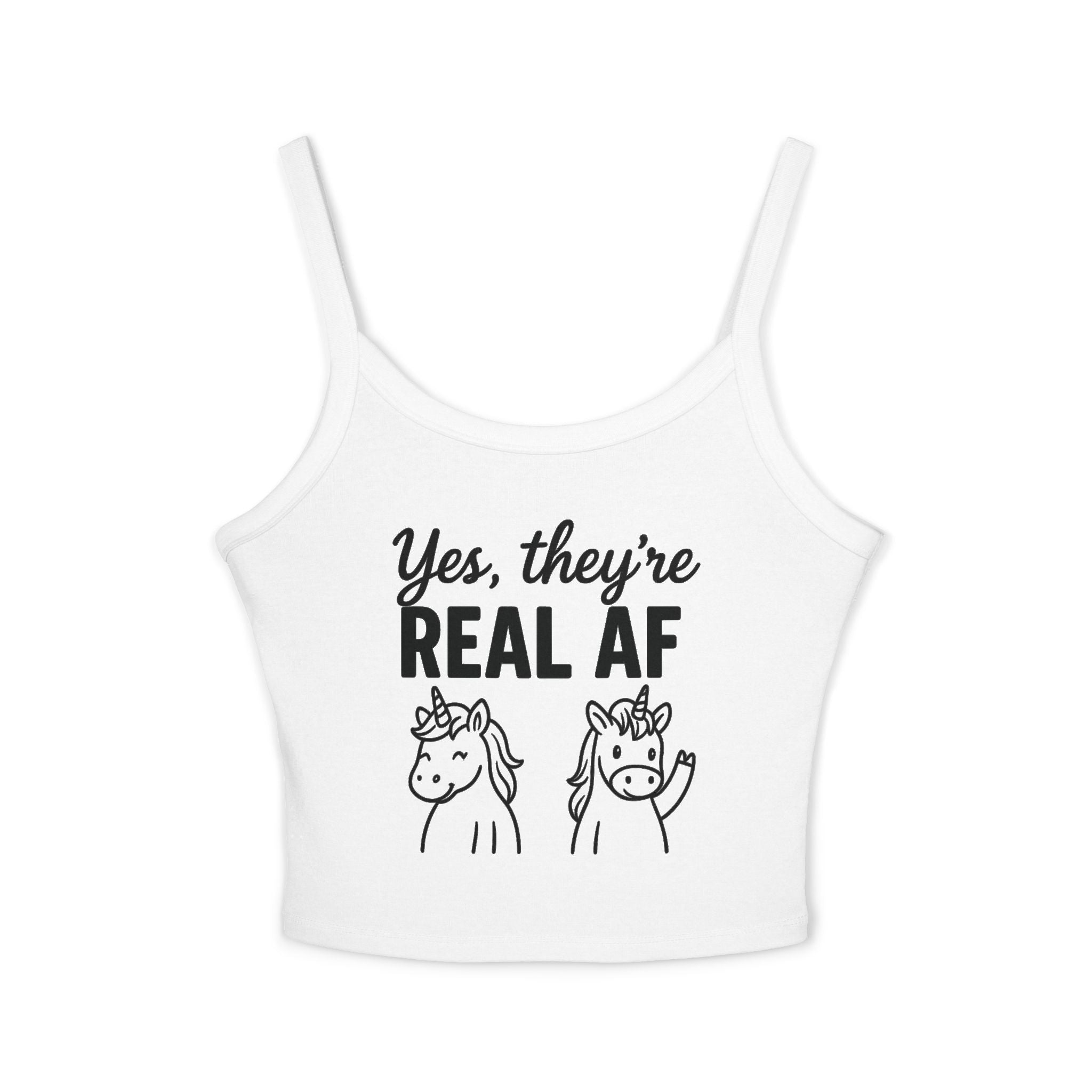 Yes, They're Real AF Unicorn Spaghetti Strap Tank Top