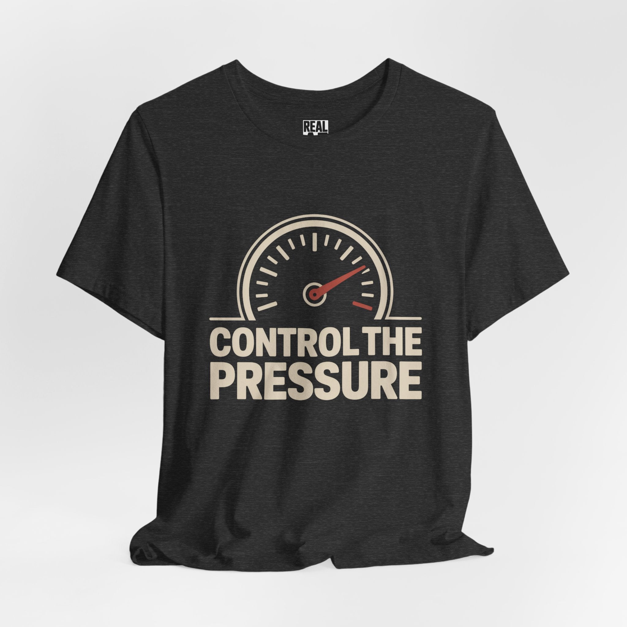 Control The Pressure T-Shirt