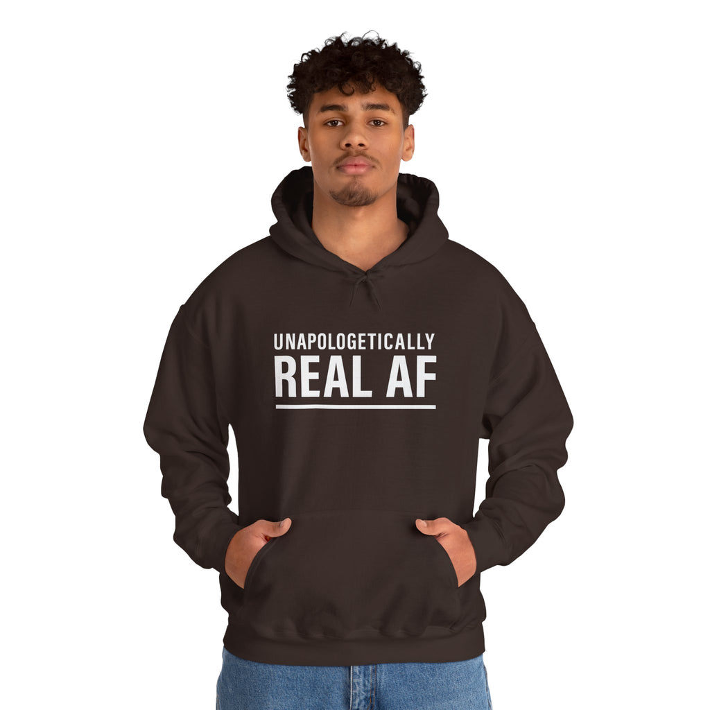 UNAPOLOGETICALLY REAL AF Hoodie