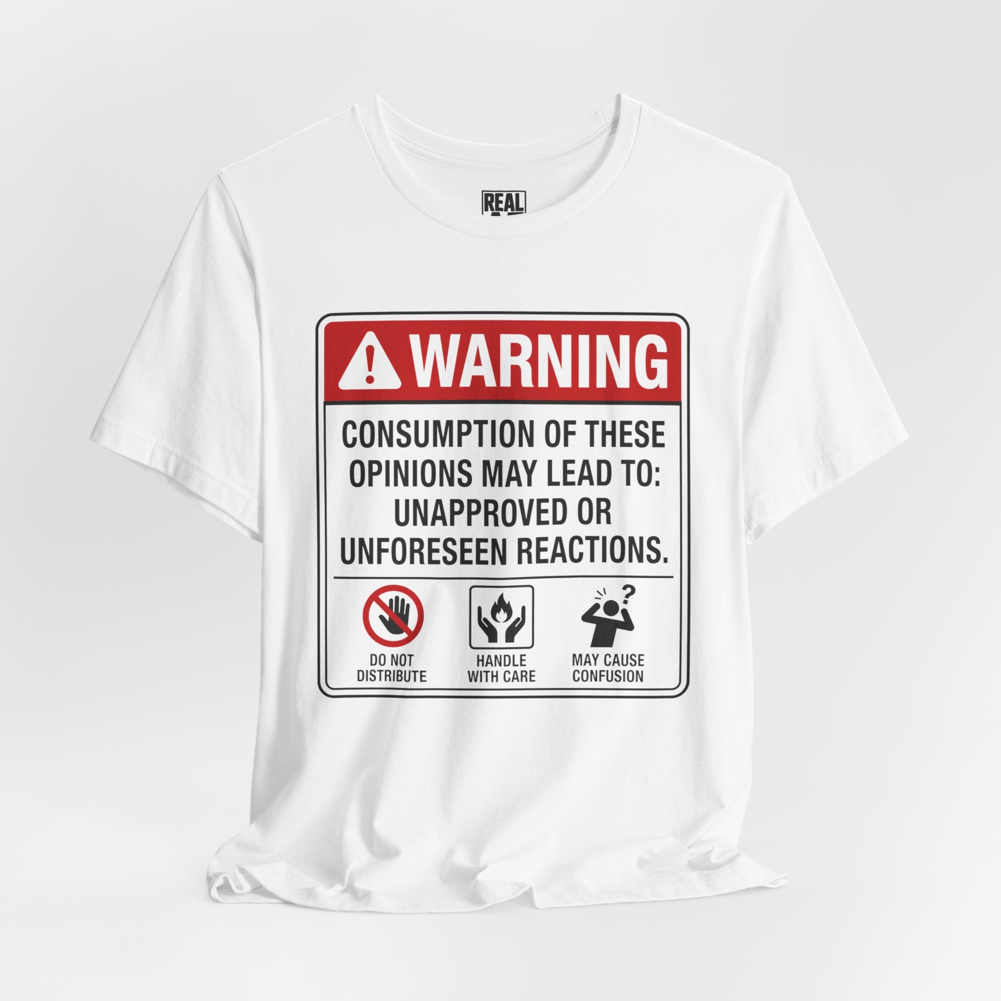 Opinions Warning Label T-Shirt