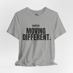 Chapter: Moving Different. Tee