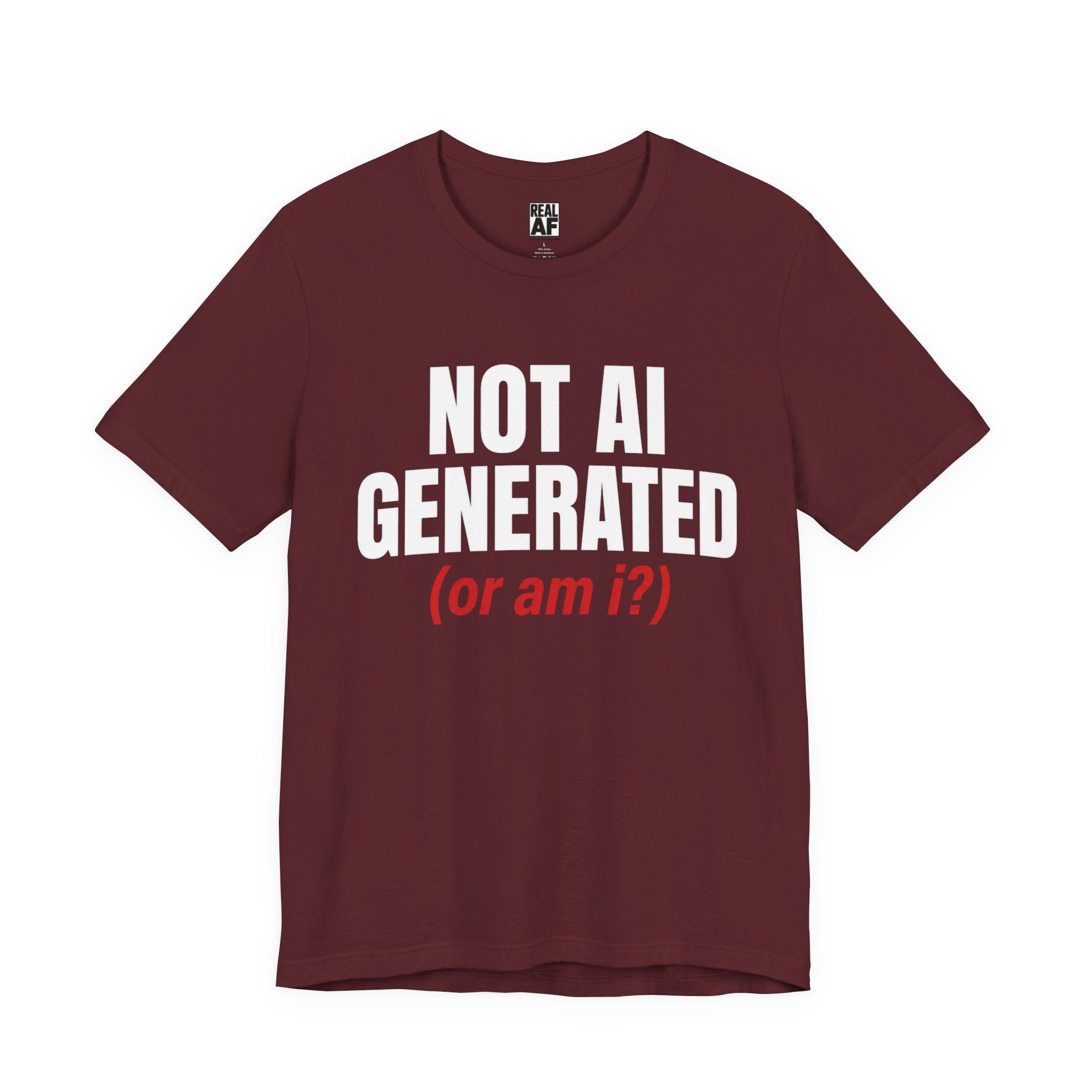 Not AI Generated T‑Shirt