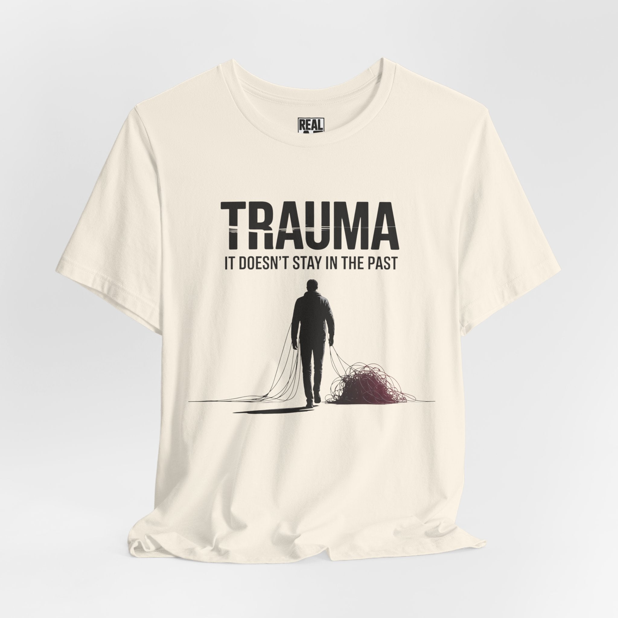 Trauma Tee - "It Doesn't Stay in the Past" T-Shirt