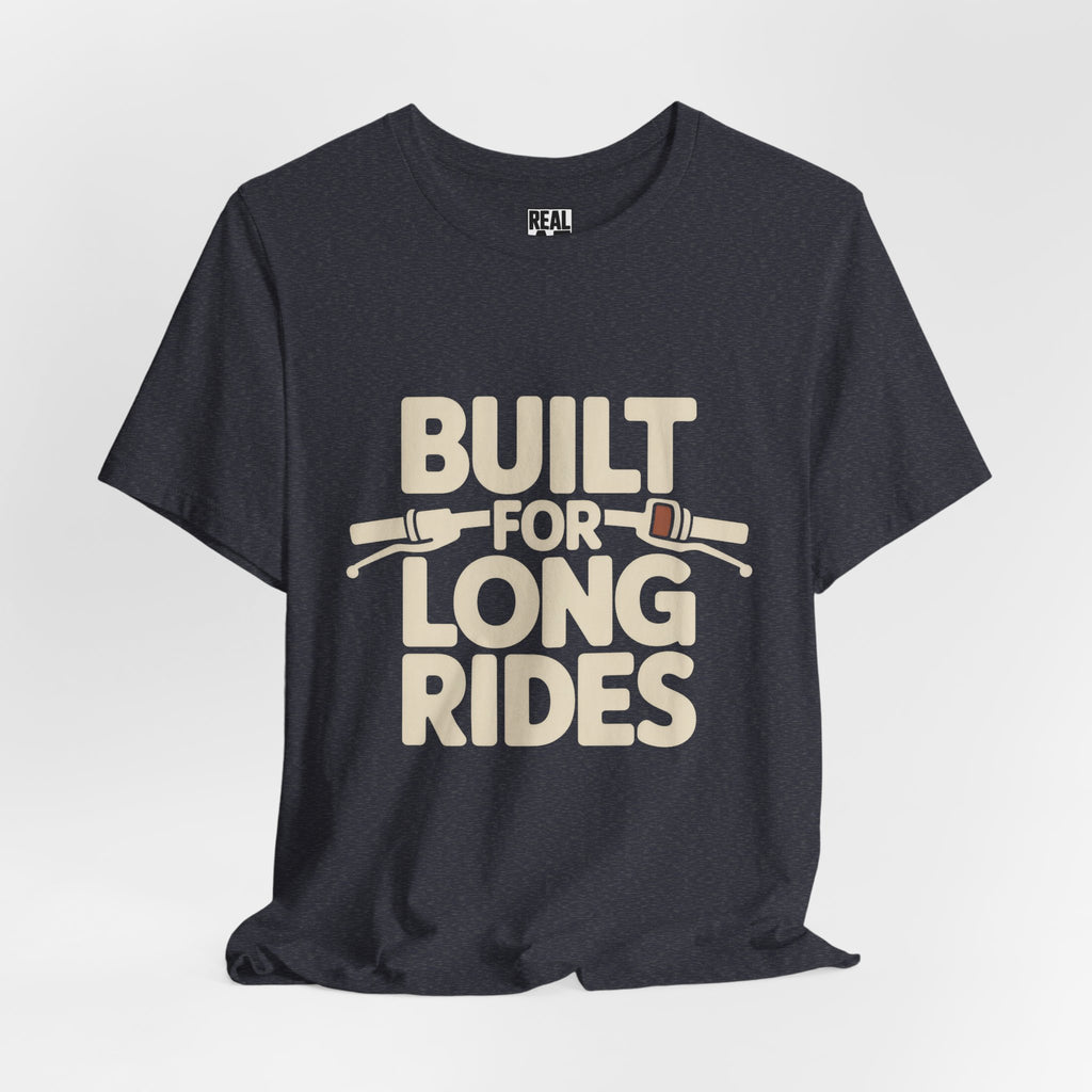 Built for Long Rides Motorcycle Tee