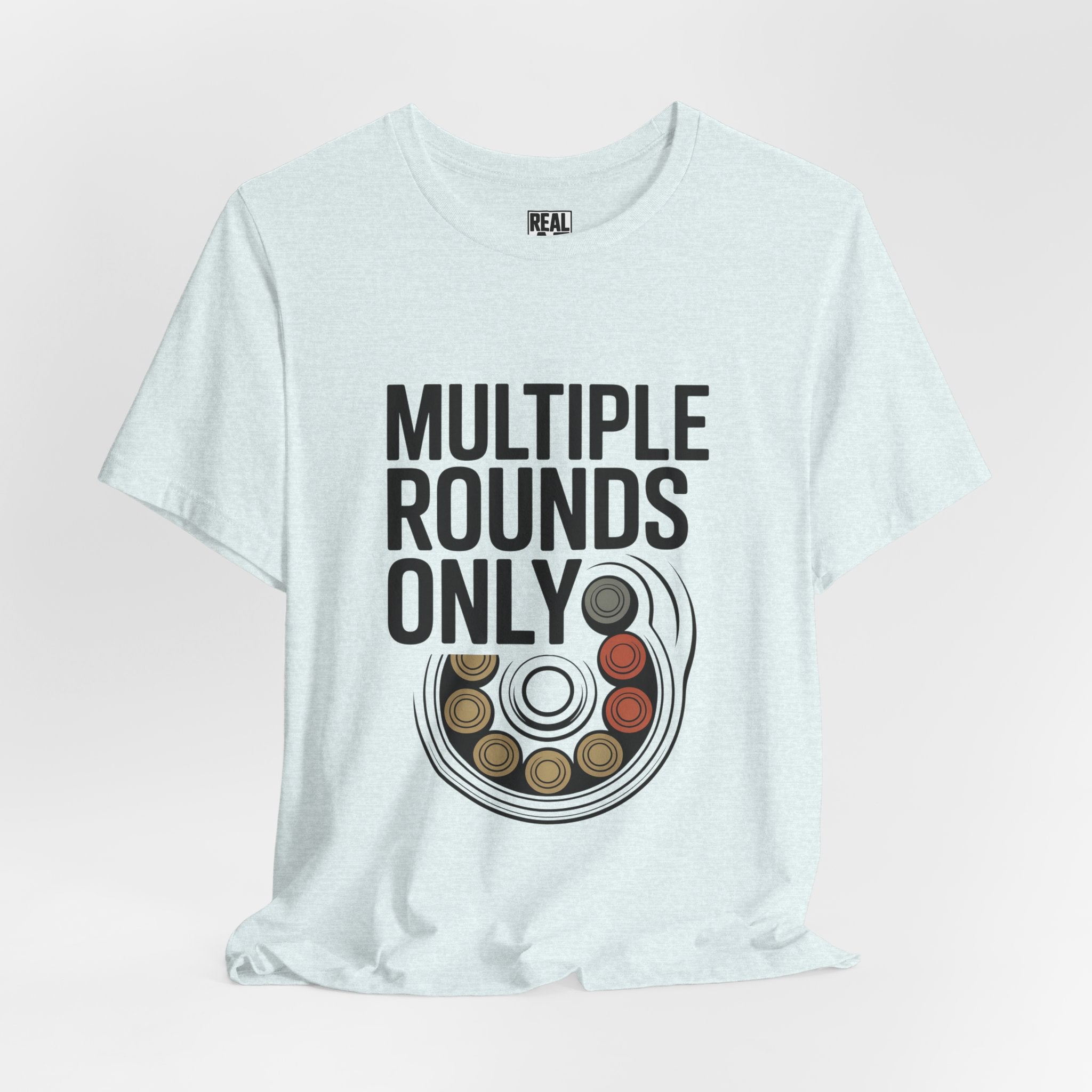 Multiple Rounds Only T-Shirt