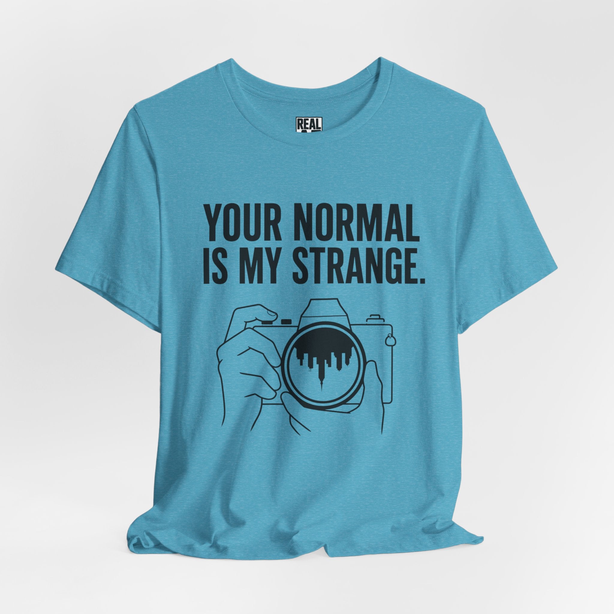 Your Normal Is My Strange Tee