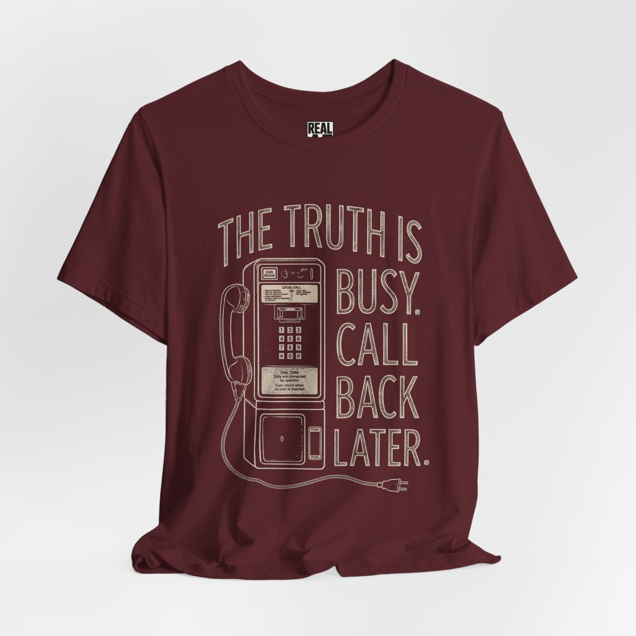 "The Truth Is Busy, Call Back Later" Vintage Payphone Tee
