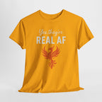 Yes They're Real AF Phoenix T-Shirt — Funny Innuendo Graphic Tee