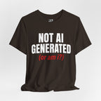 Not AI Generated T‑Shirt