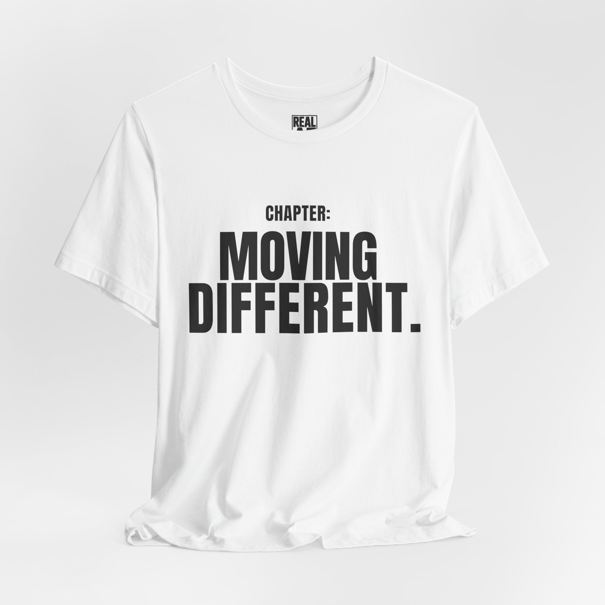 Chapter: Moving Different. Tee