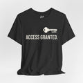 Access Granted T-Shirt