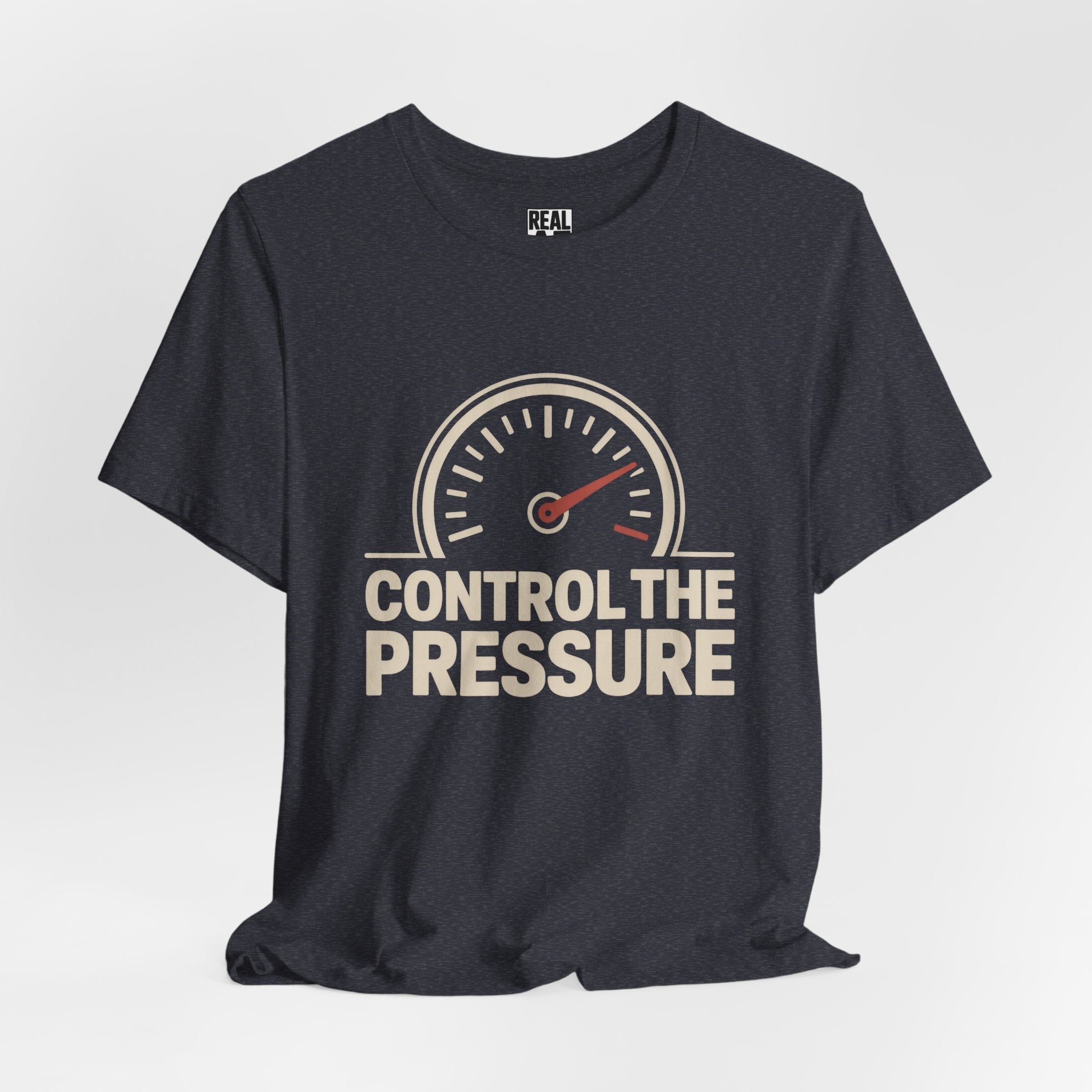Control The Pressure T-Shirt