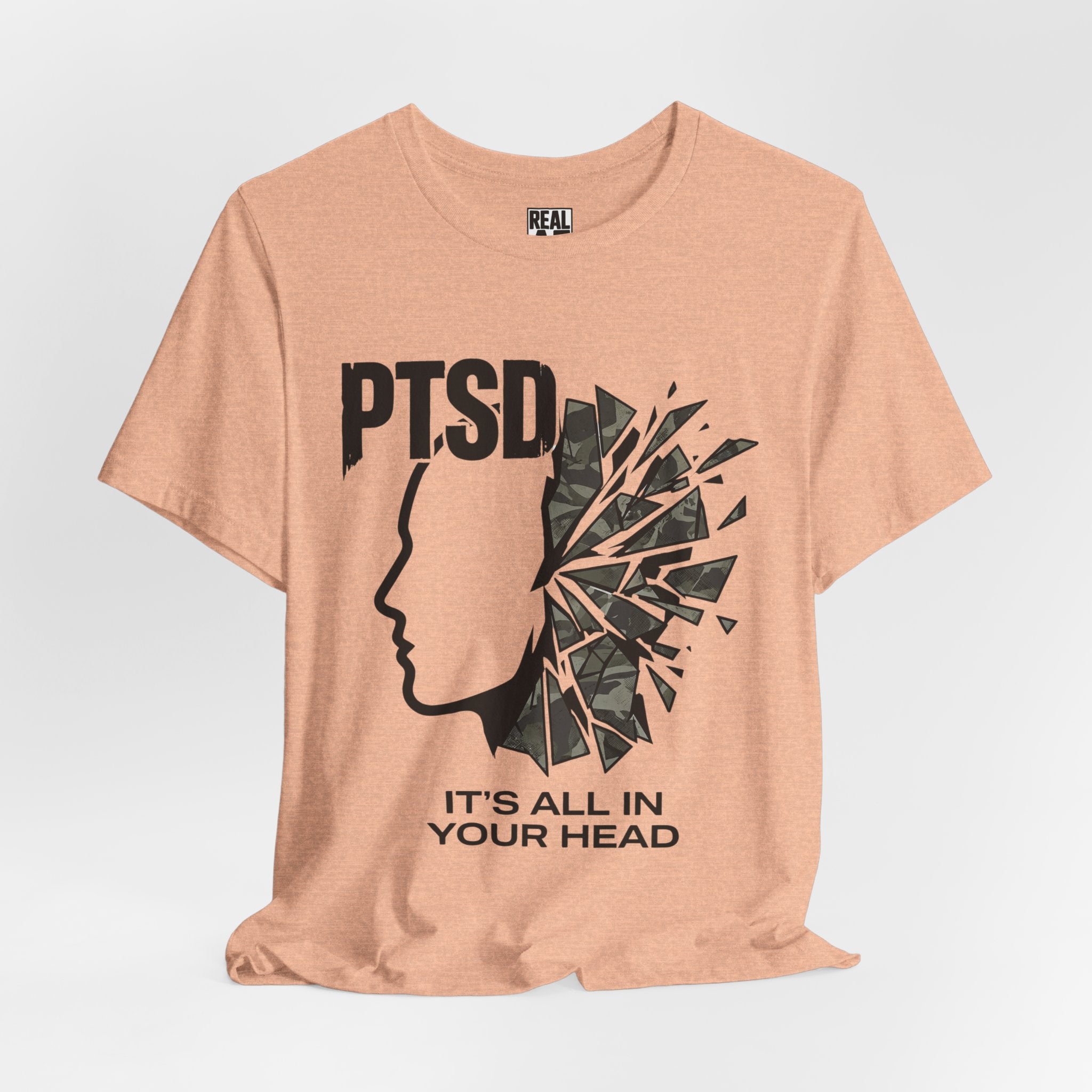 PTSD Awareness Tee - "It's All In Your Head" Mental Health Support T-Shirt