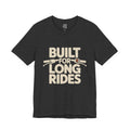Built for Long Rides Motorcycle Tee