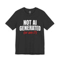Not AI Generated T‑Shirt