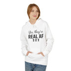 Real AF Unisex Hoodie, Funny Sweatshirt, Casual Wear, Gift for Friends, Everyday Comfort, Unique Wardrobe Addition
