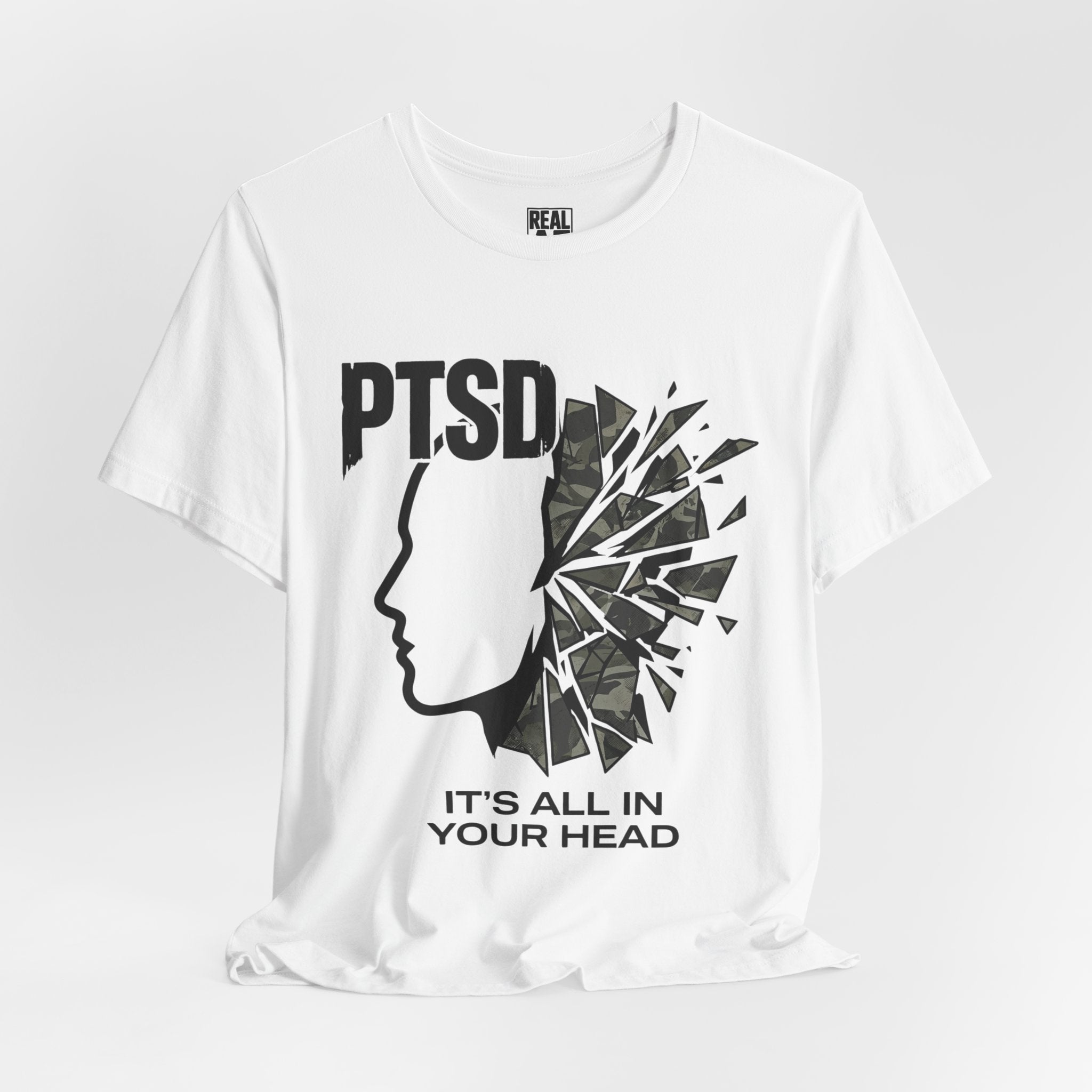PTSD Awareness Tee - "It's All In Your Head" Mental Health Support T-Shirt
