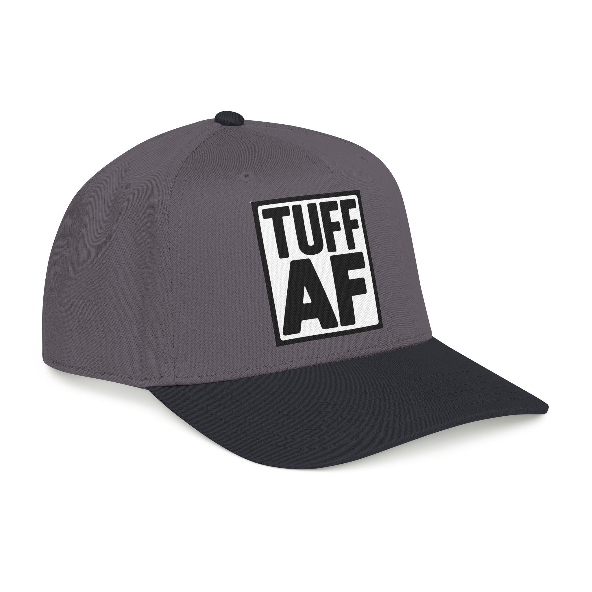 TUFF AF Mid Profile Baseball Cap