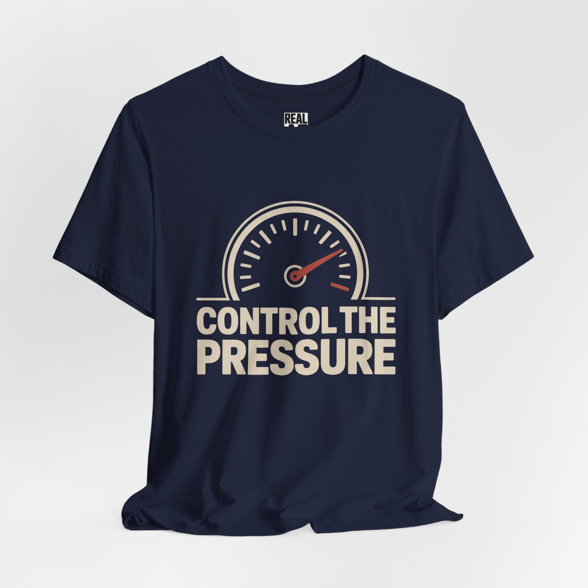 Control The Pressure T-Shirt