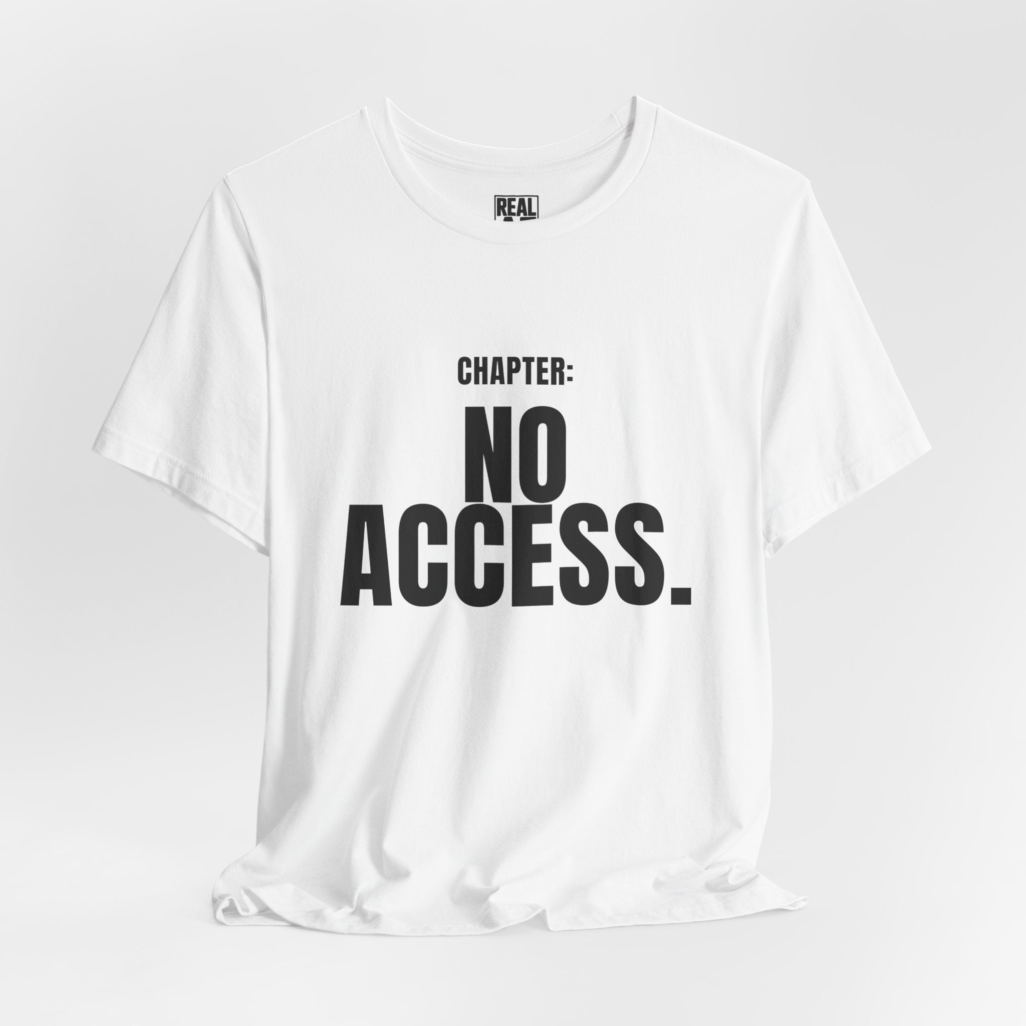 Chapter: NO ACCESS. Tee