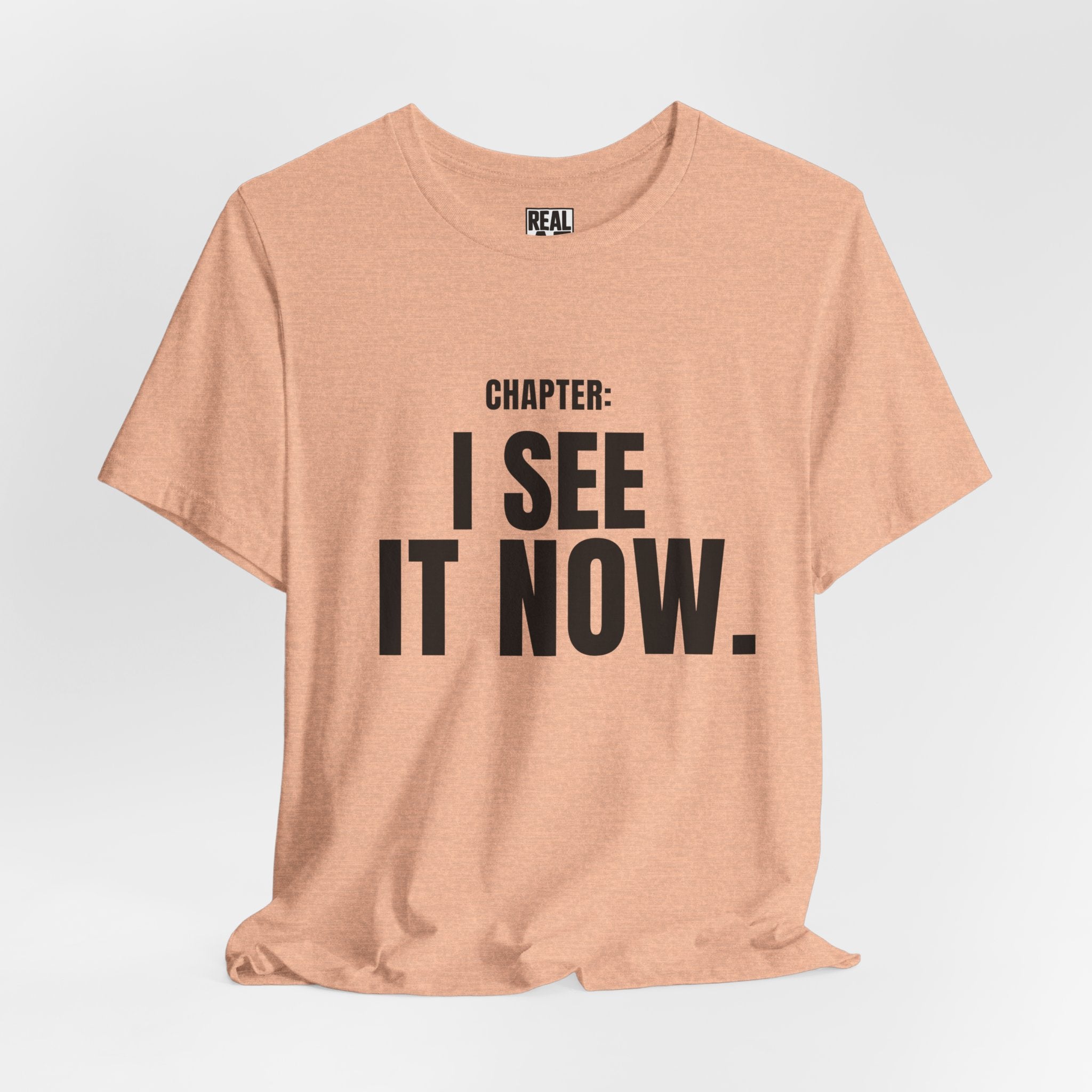 Chapter: I See It Now T-Shirt