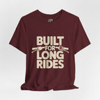 Built for Long Rides Motorcycle Tee