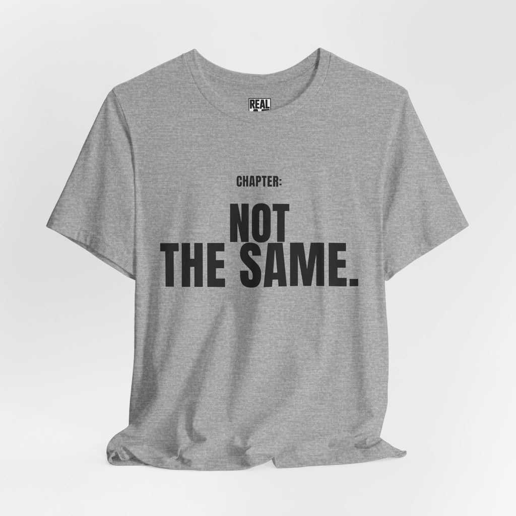 Chapter: Not The Same Tee