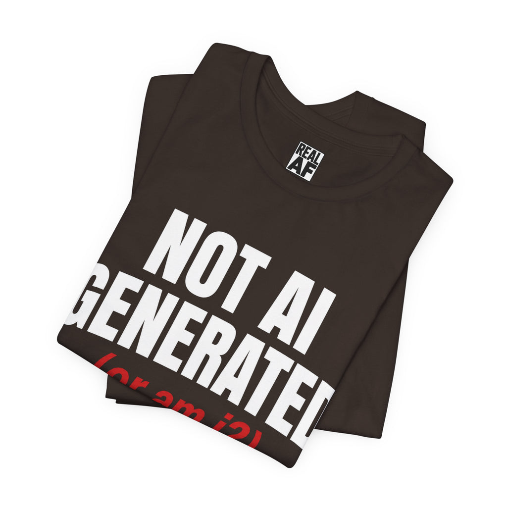 Not AI Generated T‑Shirt