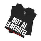 Not AI Generated T‑Shirt