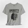 Anxiety: It's Loud In Here Tee
