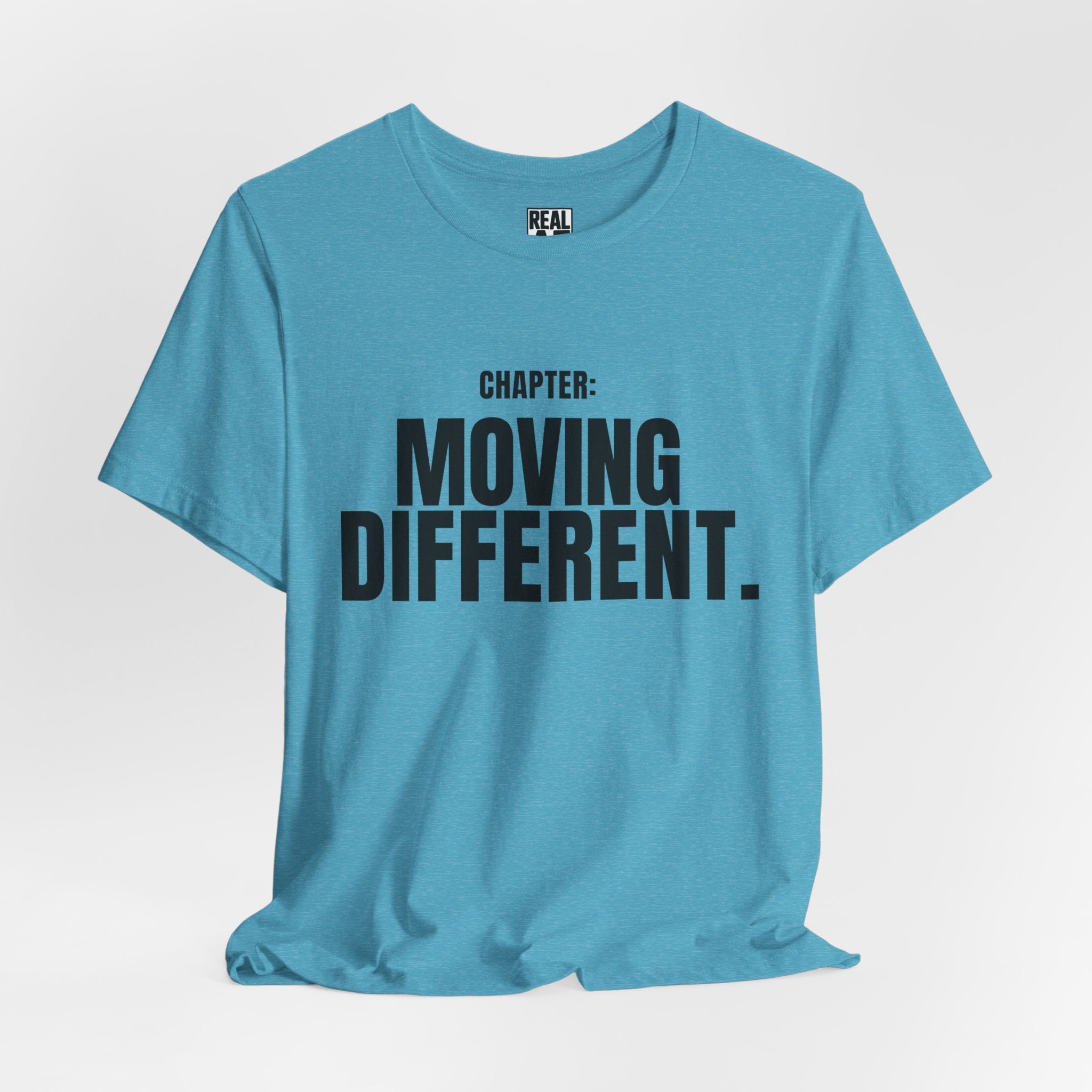 Chapter: Moving Different. Tee
