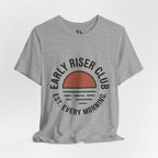 Early Riser Club T-Shirt