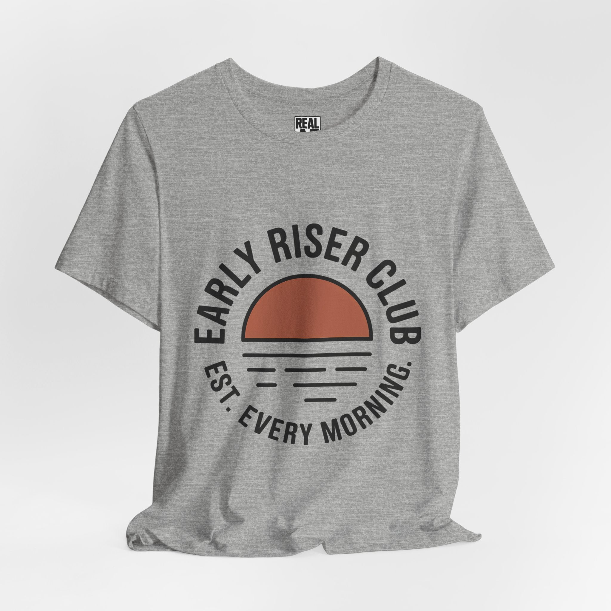 Early Riser Club T-Shirt – "Est. Every Morning" Sunrise Tee