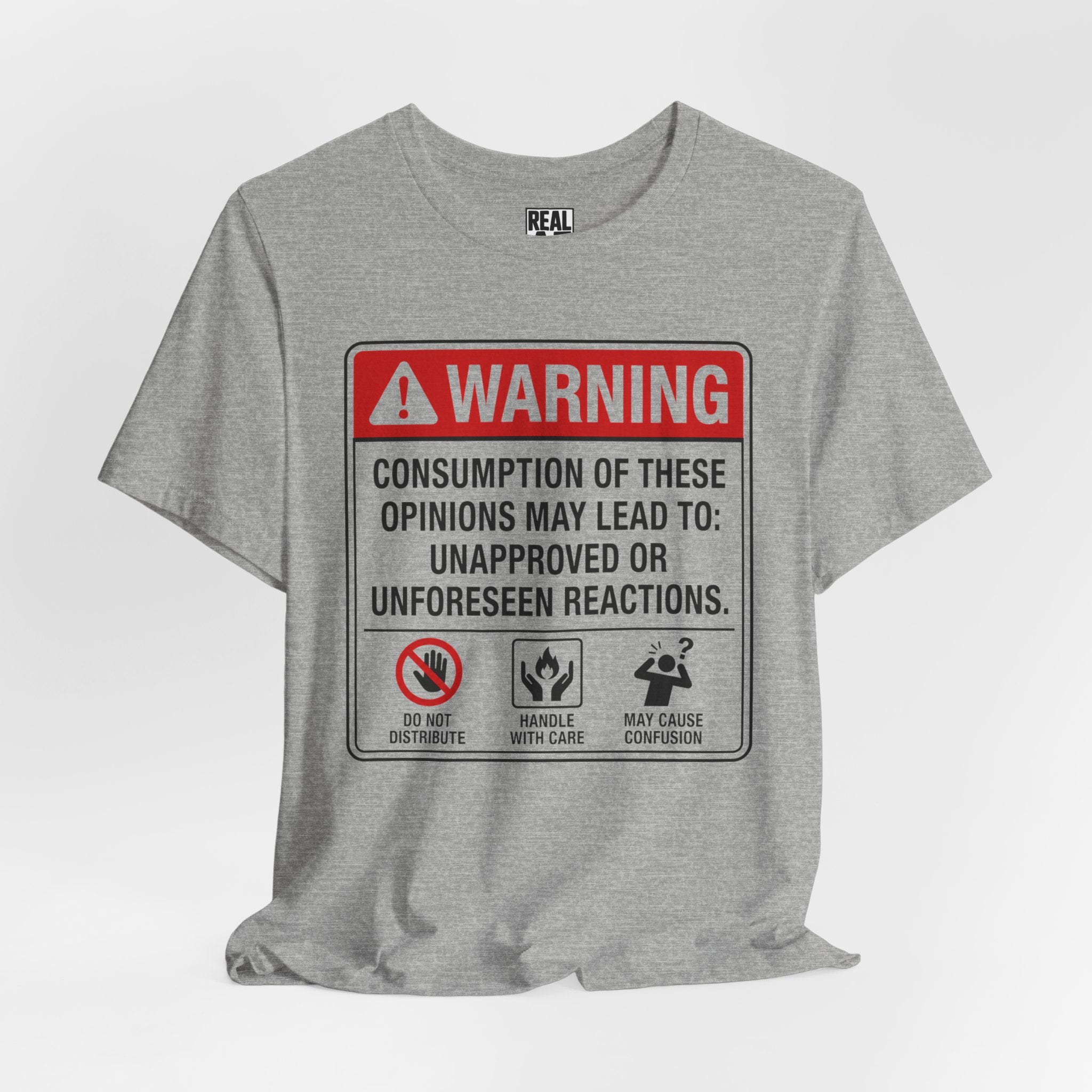 Opinions Warning Label T-Shirt