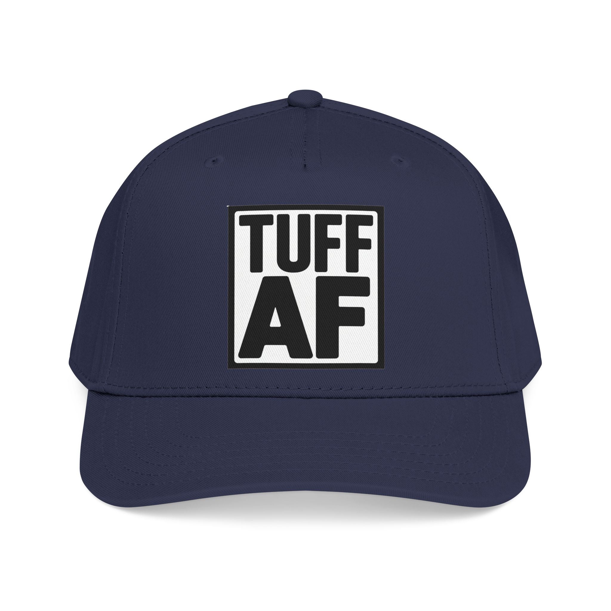 TUFF AF Mid Profile Baseball Cap