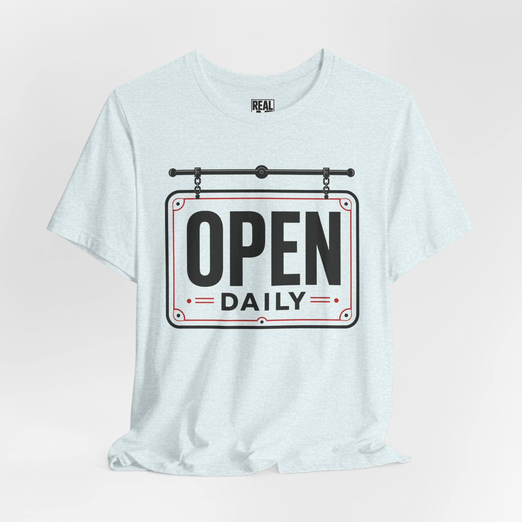 Open Daily Sign T-Shirt