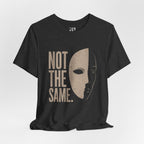 Not The Same Mask Tee