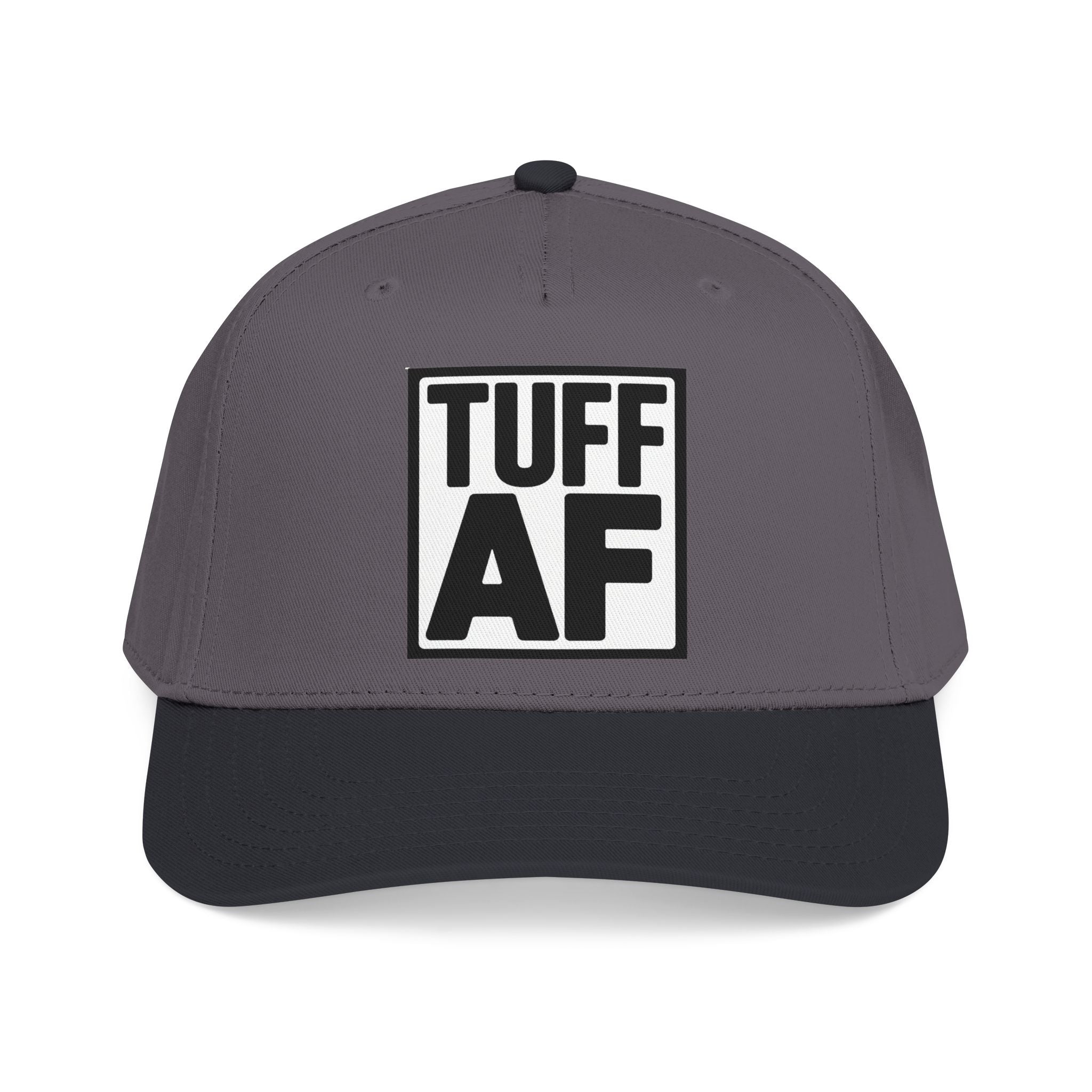 TUFF AF Mid Profile Baseball Cap