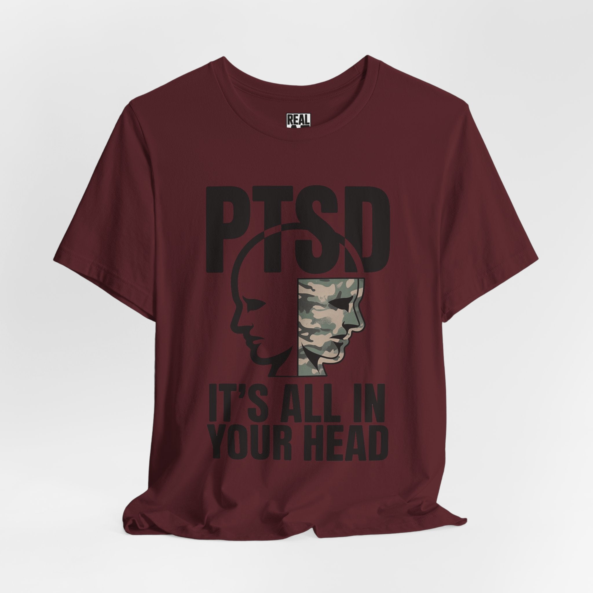 PTSD It's All In Your Head T-Shirt — Military Awareness Graphic Tee