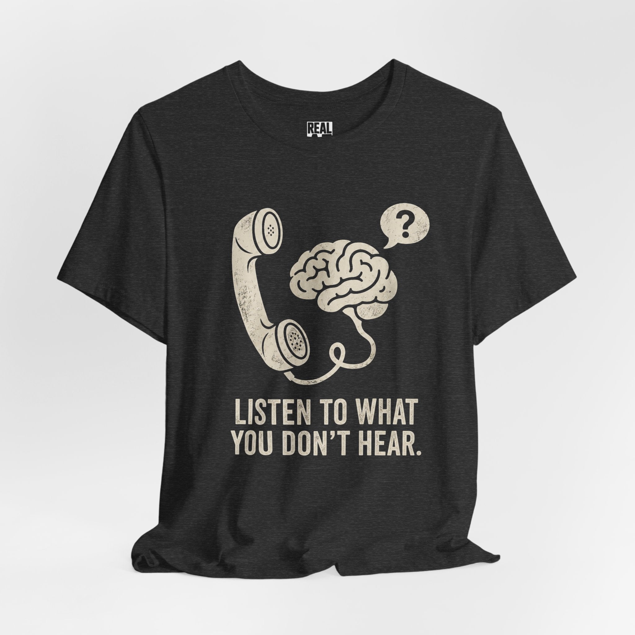 Listen to What You Don't Hear Tee