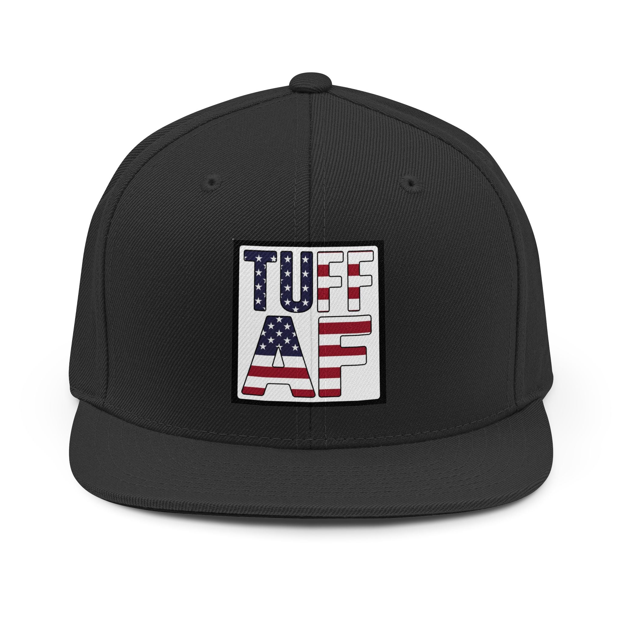 Tuff AF Snapback Hat — Patriotic American Flag Embroidered Cap